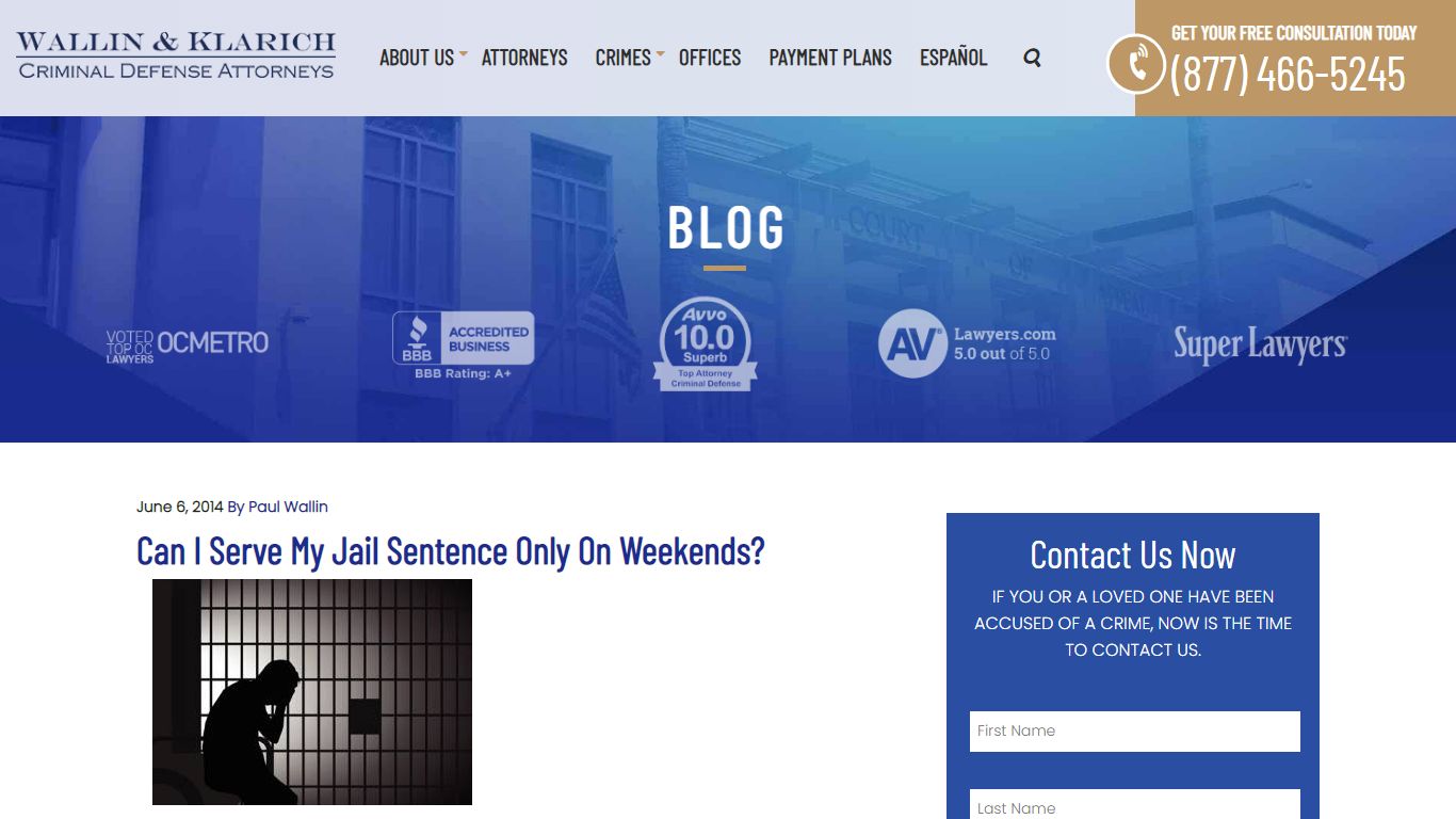 Can I Serve My Jail Sentence Only on Weekends? - Wallin & Klarich